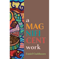 A Magnificent Work