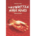 The Best Written Horror Movies