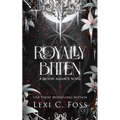 Royally Bitten