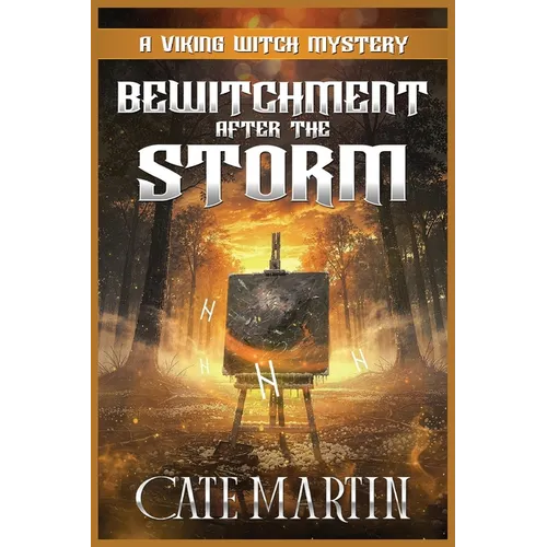 Bewitchment After the Storm: A Viking Witch Mystery