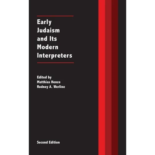 Early Judaism and Its Modern Interpreters
