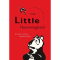 The Little Hummingbird