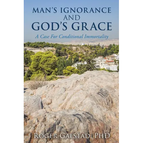 Man's Ignorance and God's Grace