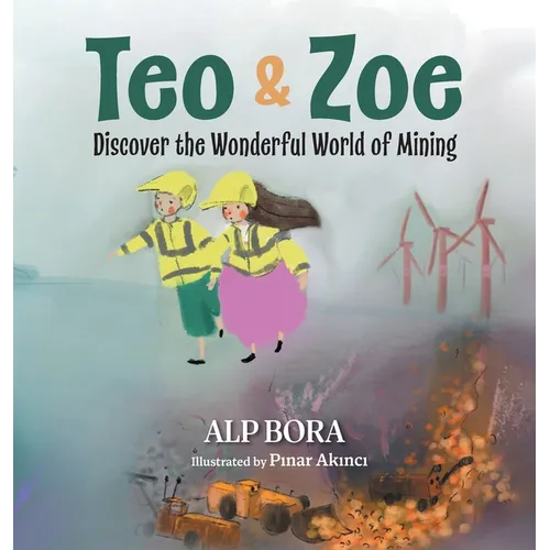 Teo & Zoe Discover the Wonderful World of Mining
