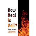 How Real Is Hell?