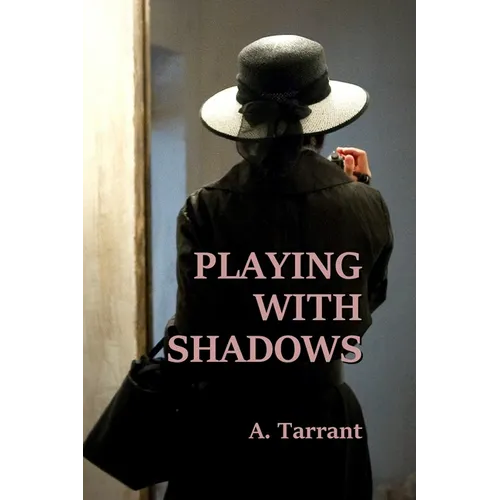 Playing With Shadows