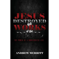 Jesus Destroyed the Works of the Devil: The Power of a Consecrated Life