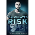 Calculated Risk: A Small-town Christian Romantic Suspense
