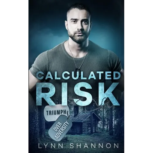 Calculated Risk: A Small-town Christian Romantic Suspense