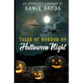 Tales Of Horror On Halloween Night