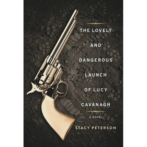 The Lovely And Dangerous Launch Of Lucy Cavanagh
