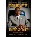 From Poverty to Prosperity: Work Hard. Work Smart. Figure It Out.