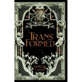 Transformed