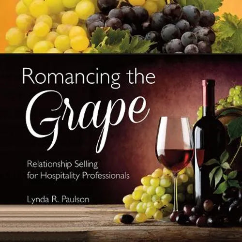 Romancing the Grape