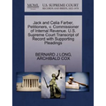 Jack and Celia Farber, Petitioners, V. Commissioner of Internal Revenue. U.S. Supreme Court Transcript of Record with Supporting Pleadings