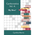 CynAcrostics Volume 4: My Word!