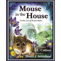 Mouse in the House: For the Love of Peanut Butter