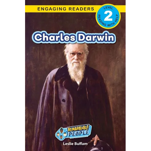 Charles Darwin: Remarkable People (Engaging Readers, Level 2)