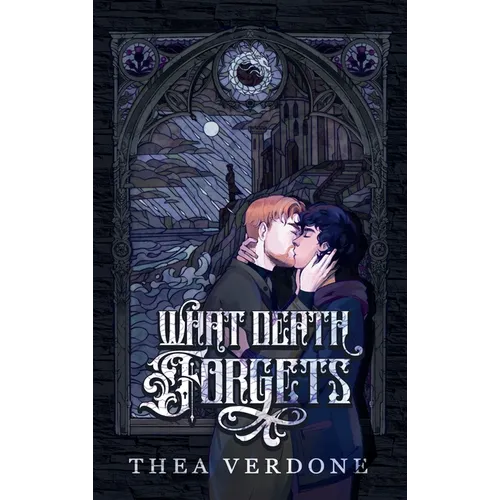 What Death Forgets
