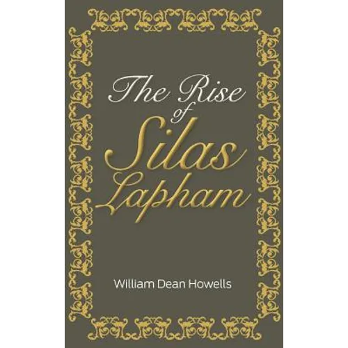 The Rise of Silas Lapham