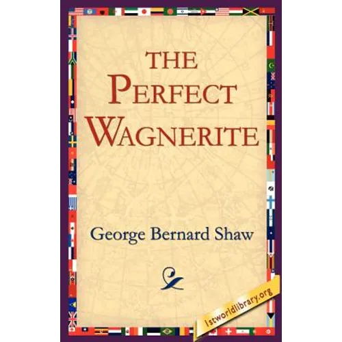 The Perfect Wagnerite