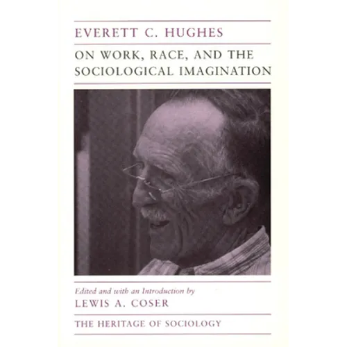 On Work, Race, and the Sociological Imagination