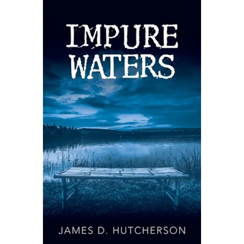 Impure Waters