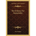 The Evidence For Immortality