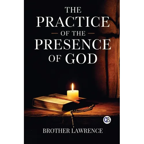 The Practice of the Presence of God
