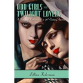 Odd Girls and Twilight Lovers: A History of Lesbian Life in 20th-Century America