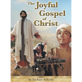 The Joyful Gospel of Christ