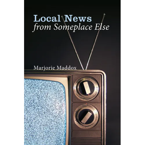 Local News from Someplace Else
