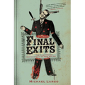 Final Exits: The Illustrated Encyclopedia of How We Die