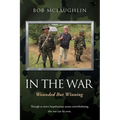 In the War: Wounded But Winning