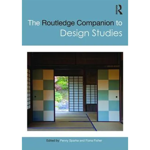 The Routledge Companion to Design Studies