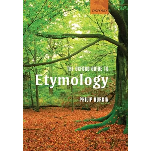 The Oxford Guide to Etymology