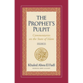 The Prophet's Pulpit: Commentaries on the State of Islam Volume III