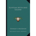 Egyptian Myth And Legend