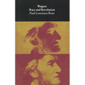 Wagner: Race and Revolution