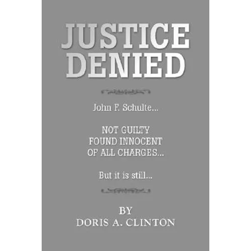 Justice Denied