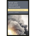 War and Negative Revelation: A Theoethical Reflection on Moral Injury