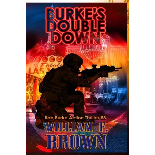 Burkes Double Down: Bob Burke Suspense Thriller #8