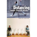 Distancing: Avoidant Personality Disorder, Revised and Expanded (Revised)