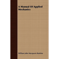 A Manual Of Applied Mechanics