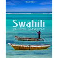 Swahili in ten lessons