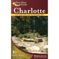 Five-Star Trails: Charlotte: Your Guide to the Area's Most Beautiful Hikes