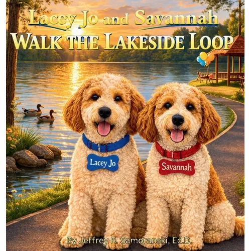 Lacey Jo and Savannah Walk the Lakeside Loop