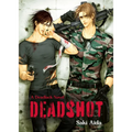 Deadshot: Deadlock: Volume 3