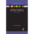 Toward a Theory of True Crime Narratives: A Textual Analysis