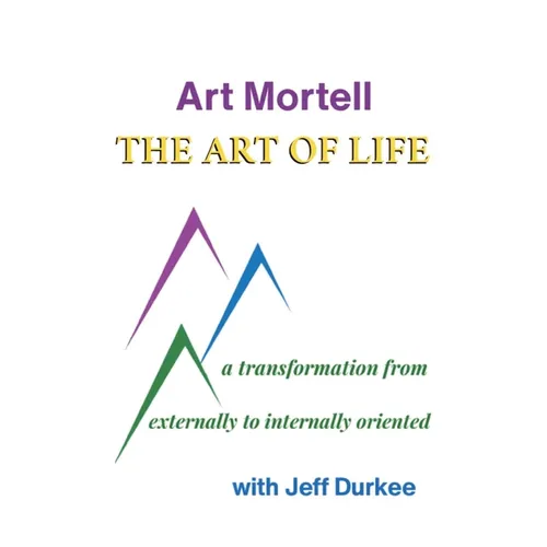 The Art of Life: A Transformation from Externally to Internally Oriented